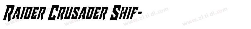 Raider Crusader Shif字体转换